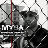 Le monde est un barrio - Mysa