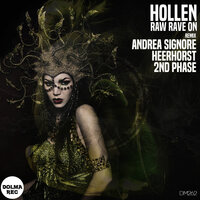 Raw Rave On - Hollen & 2nd Phase