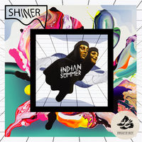 Shiner - Indian Summer & Ginger & The Ghost & Mike Metro
