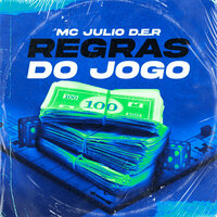 Regras do Jogo - Mc Julio D.E.R. & Gree Cassua