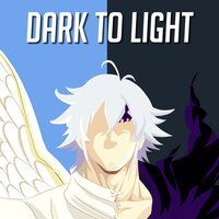 Dark to Light (Estarossa to Mael) [Seven Deadly Sins Rap] - None Like Joshua & Tyler Clark