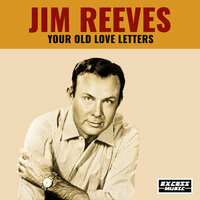 Just Call Me Lonesome - Jim Reeves