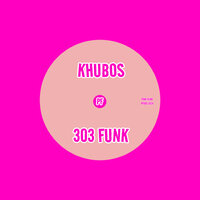 303 Funk - Khubos