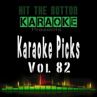 Living Proof - Hit The Button Karaoke