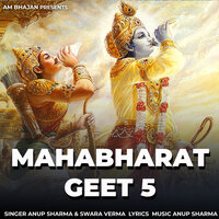 Mahabharat Geet 5 - Swara Verma & Anup Sharma