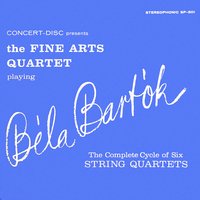 String Quartet No. 4, Sz. 91: I. Allegro - Fine Arts Quartet & Бела Барток