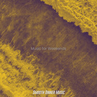 Energetic Mornings - Smooth Dinner Music