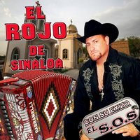 Se Me Cierra El Mundo - El Rojo De Sinaloa