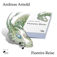 014_FionrirsReise_Kapitel13 - Andreas Arnold