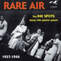 Put Your Arms Around Me Honey - The Ink Spots