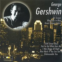 They All Laughed (With Extendend Chorus) - Джордж Гершвин & George Gershwin