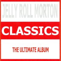 King Porter Stomp - Jelly Roll Morton