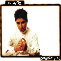 Bounce Y'all - MC Lynx