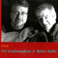 Gånglåt efter Gössa Anders D.Ä. - Per Gudmundsson & Björn Ståbi & Björn Ståbi & Per Gudmundsson