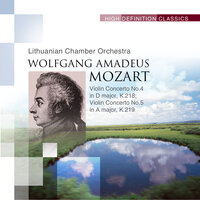 Violin Concerto No. 5 in A Major, K. 219: I. Allegro Aperto - Литовский камерный оркестр & Саулюс Сондецкис & Вольфганг Амадей Моцарт