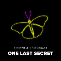 One Last Secret - Simon Field & Yasmin Jane