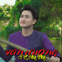 Cô Út Sang Sông - Văn Hương & Lương Hồng Chi