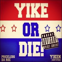 Yiken (Certified) - Priceless Da Roc