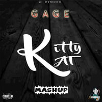 Kitty Kat (Mashup) - Gage