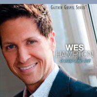It Is Well With My Soul - Wes Hampton & Steve Green