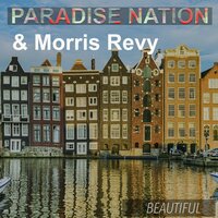 Do I Even Know - Paradise Nation & Morris Revy