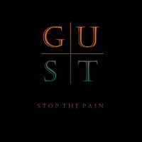 Stop The Pain - Gust