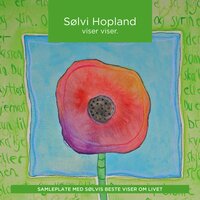 Som vi e' - Sølvi Hopland