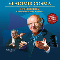 Concerto Mediterraneo: II. Largo - Vladimir Cosma & Archi Dell' Filarmonica di Torino & Vincent Beer-Demander