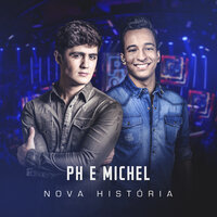 Meu Plano - Ph e Michel