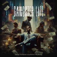 Gangster Life - DAHIYA THE RAPPER & OG Nishen & Big Bunny
