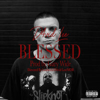 Blessed - D4vid Lee