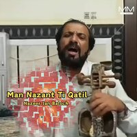 Man Nagindin Ha Kasan Sala - Nazeer Jan Baloch