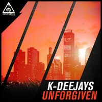 Unforgiven - K-Deejays