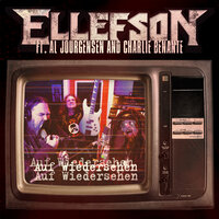 Auf Wiedersehen - Ellefson & Al Jourgensen & Charlie Benante