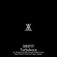 Turbulence - SNUFFF & Alex Sounds & Alex Gámez