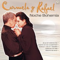 ¿cómo No Voy a Quererte? - Carmela y Rafael