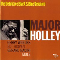 There Will Never Be Another You (Alt.Take) - Major Holley