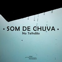 Som de Chuva no Telhado, Pt. 02 - Dormir Profundamente