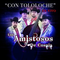Amigo del Amigo - Los Amistosos de Cosala