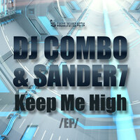 Keep Me High - DJ Combo & Sander-7