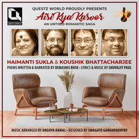 Aisi Kya Kasoor - Haimanti Sukla & Koushik Bhattacharjee & Debashis Bose