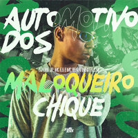 Automotivo dos Maloqueiro Chique - DJ Erik JP & MC K.K & Mc Renatinho Falcão
