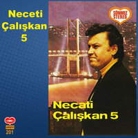 GİDİYORUM - Necati Çalışkan