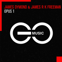 Opus 1 - James Dymond & James R K Freeman