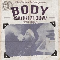 Body - Freaky DJs & Coldway & Sad Panda & Stanislav Shik