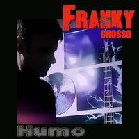 Humo - Franky Grosso