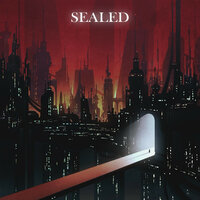 Sealed - Sealed