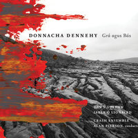 That the Night Come: These Are the Clouds - Dawn Upshaw & Crash Ensemble & Alan Pierson & Donnacha Dennehy