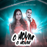O Novin o Novin - Dj Drielly & DJ Christian Vibe