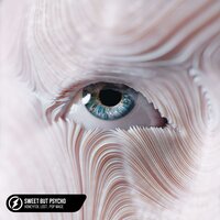 Sweet But Psycho - Honeyfox & LOST. & Pop Mage